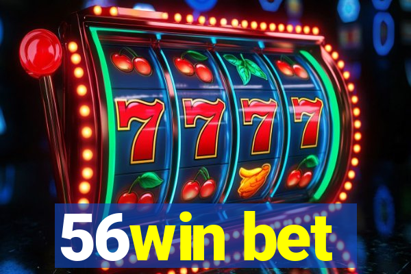 56win bet